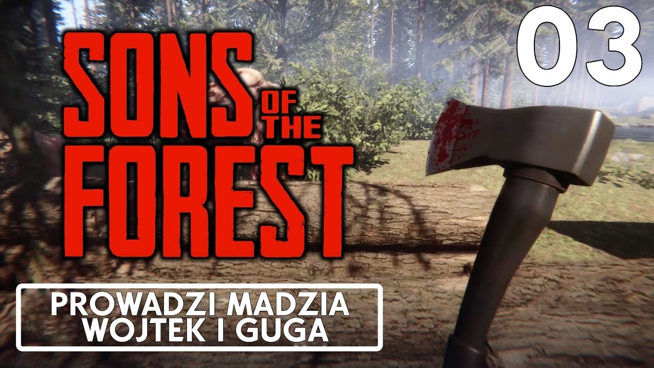 Sons of the Forest #03 - Nocny atak /w Guga Wojtusialke