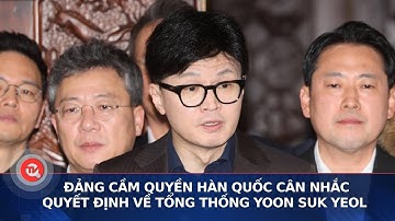 Đảng cầm quyền Hàn Quốc cân nhắc quyết định về Tổng thống Yoon Suk Yeol