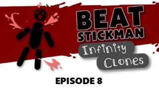 Beat Stickman: Infinity Clones - Climbing Leaderboards - Ep 8 - Trip Down Memory Lane screenshot 5