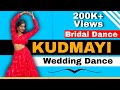 Kudmayi Dance Video | Kudmayi wedding Dance | Wedding Choreography | Bridal Special Dance