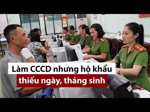 Video Thiếu ngày, tháng sinh trong sổ hộ khẩu có làm được... - youtube