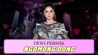 Dewi Perssik - Ngomong Dong (Lirik) Dewi Perssik - Ngomong Dong (Lirik)