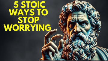 5 Stoic Ways to Stop Worrying | Reclaim your Peace