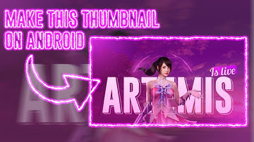 HOW TO MAKE PUBG LIVE STREAM THUMBNAIL ON ANDROID | PS CC | TUTORIAL | ARTEMIS GAMING OP