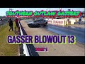 SOUTHERN OUTLAW GASSERS - Presents Gassers Blowout 13 - Atmore, Ala