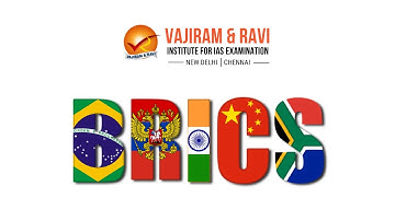 BRICS | General Studies for UPSC CSE | Vajiram & Ravi