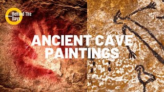 Ancient Cave Paintings || Chauvet pont d'arc || Cueva de las Manos || Cave of Hands || Lascaux Caves