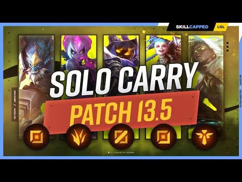 3 BEST SOLO CARRY Champions for EVERY ROLE on PATCH 13.5! - Season 13