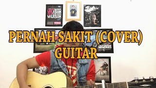 Azmi - Pernah Sakit (Cover Guitar) Armandbubu