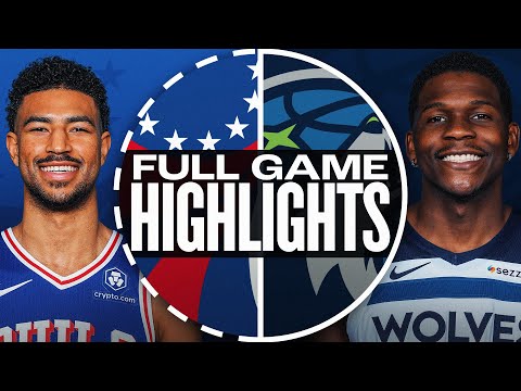 76ERS at TIMBERWOLVES | FULL GAME HIGHLIGHTS | March 4, 2025