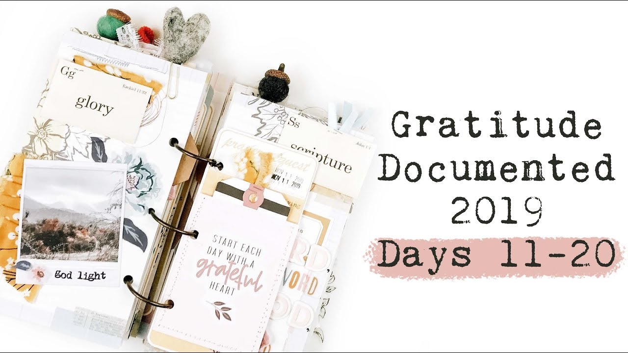 Gratitude Documented 2019 | Days 11-20