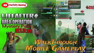 Area Operation - Mystery Path Elite | Mobile Gameplay Walkthrough #fantopygaming #lifeafter screenshot 1