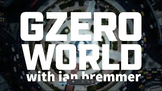 Gzero World With Ian Bremmer - Season 4 Sizzle