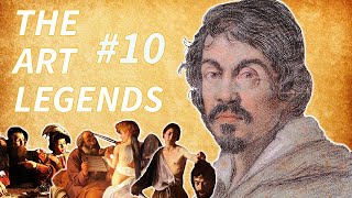 The Art Legends #10: Michelangelo Caravaggio (Season Finale)