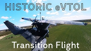 Historic eVTOL Transition to Forward Flight