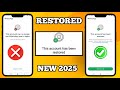 Whatsapp Unban New Method | This account can no longer use whatsapp Problem Solution 2025