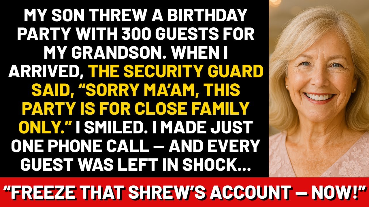 My son threw a birthday party with 300 guests for my grandson. When I arrived, the security guard...