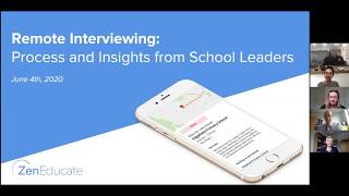 Remote Interviewing Webinar: Three school leaders share their insights and processes