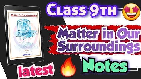 || Matter in Our Surroundings| Best Notes |Class 9th| Science| Ch-1 notes|| ‎@Edustudy_point