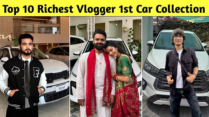 Top 10 Richest Vlogger 1st Car Collection || Sourav Joshi Vlogs, Elvish yadav, lakhneet Vlogs
