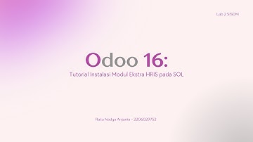 Odoo 16: Tutorial Instalasi Modul Ekstra HRIS pada SOL