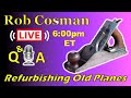 Refurbishing Old Planes - Live Q & A (1 May 2021)