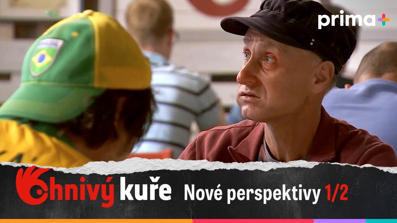 Ohnivý kuře (53): Nové perspektivy – část 1/2