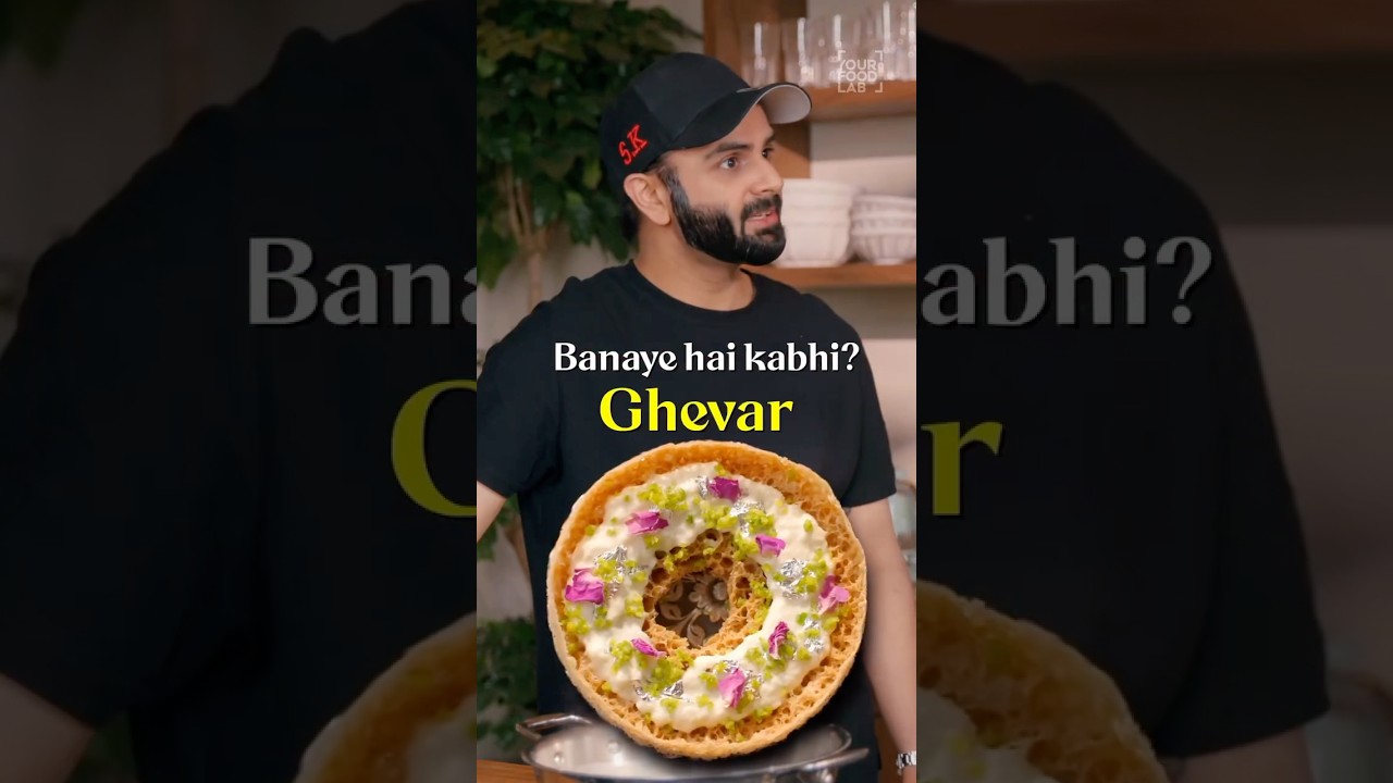 The Magic of GHEVAR, Explained by Chef Sanjyot & Jitendra Kumar