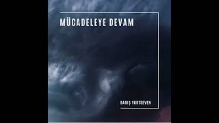 MTV Türkiye | Barış Yurtseven - Mücadeleye Devam [Full Albüm] (Prod. By Harun Çelik)