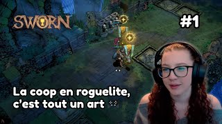 La coop en roguelite, c’est tout un art 🎮 | Sworn FR #1