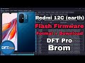 Redmi 12C (earth) Flash Firmware Format + Download DFT Pro Brom #Kozimjon7275