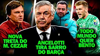 Ancelotti TIRA SARRO do Barcelona | OUTRA TRETA de Mauro Cezar | TODO MUNDO quer BENTO  E MAIS