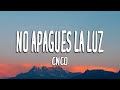 CNCO No Apagues La Luz Letra Lyrics mp3