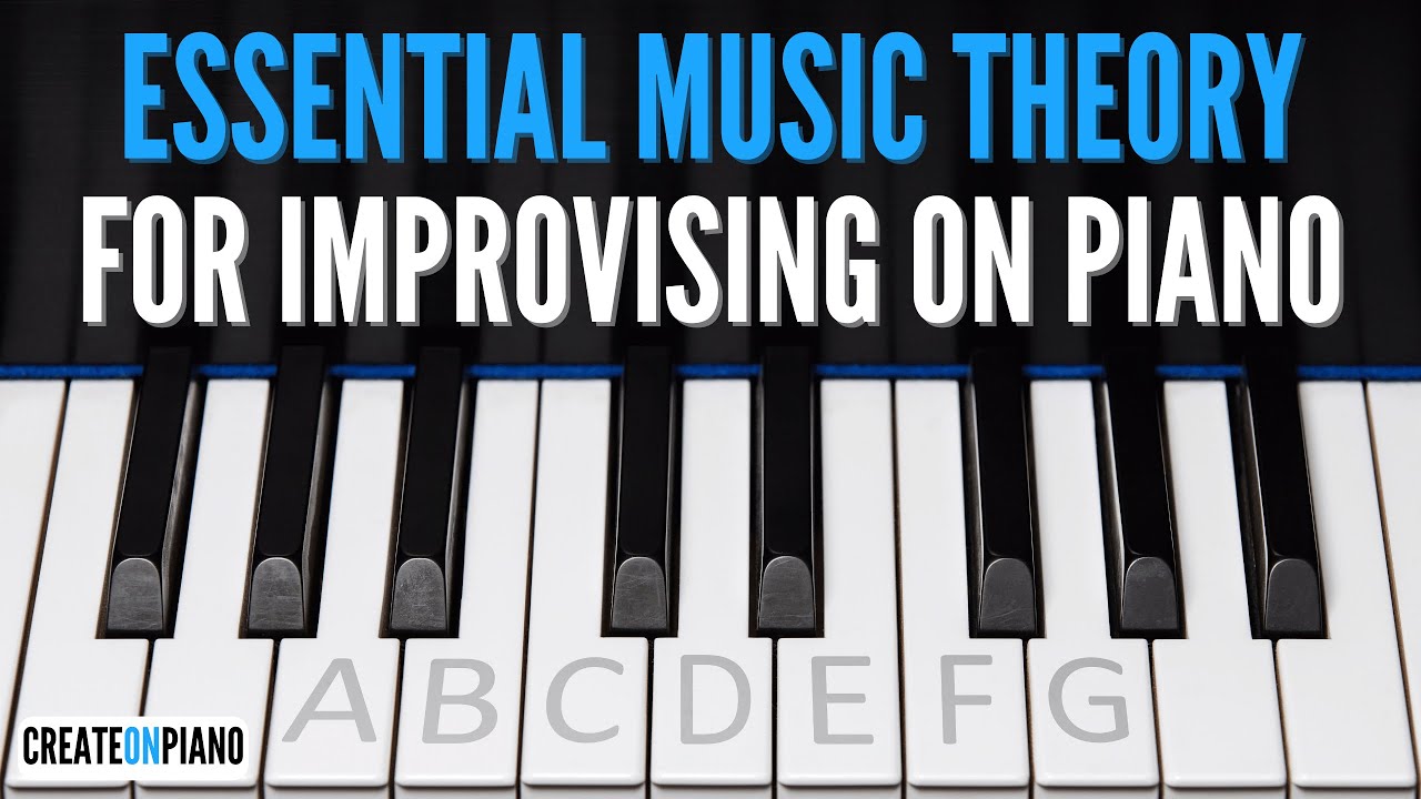 Essential Music Theory for Improvising, for Beginners - YouTube