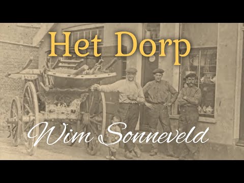 Het Dorp - Wim Sonneveld  (in HD)