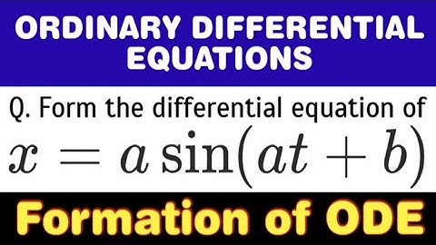 FORMATION OF DIFFERENTIAL EQUATIONS| THE INFORMATIVE IN | ODE AA-0008