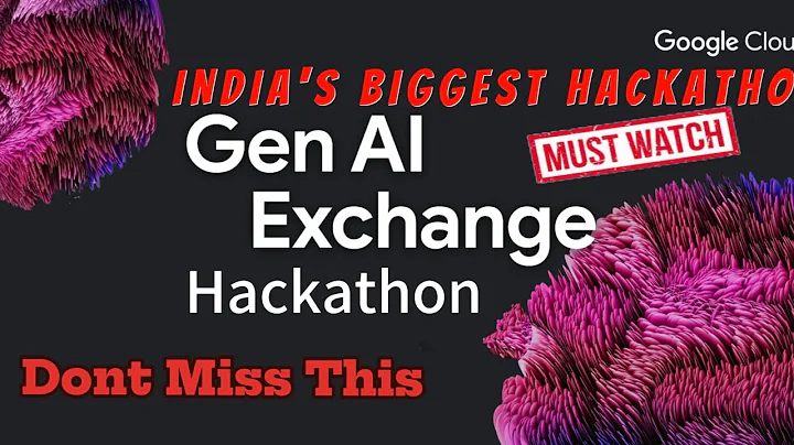 “Gen AI Exchange Hackathon – Full Guide: How to Register, Participate & Win”