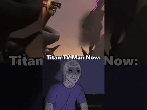 Titan Tv Man Then Vs Now | I Am Just A Freak Skibidi Edit