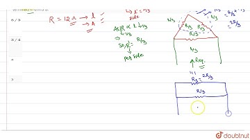 A wire has resistance 12 ohms. If it is bent in the form of a equilateral triangle