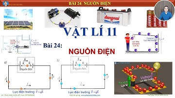 VẬT LÍ 11 - KNTT - BÀI 24. NGUỒN ĐIỆN
