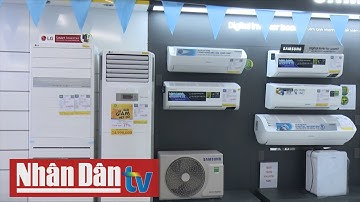 Thiết bị tiết kiệm điện mùa nắng nóng