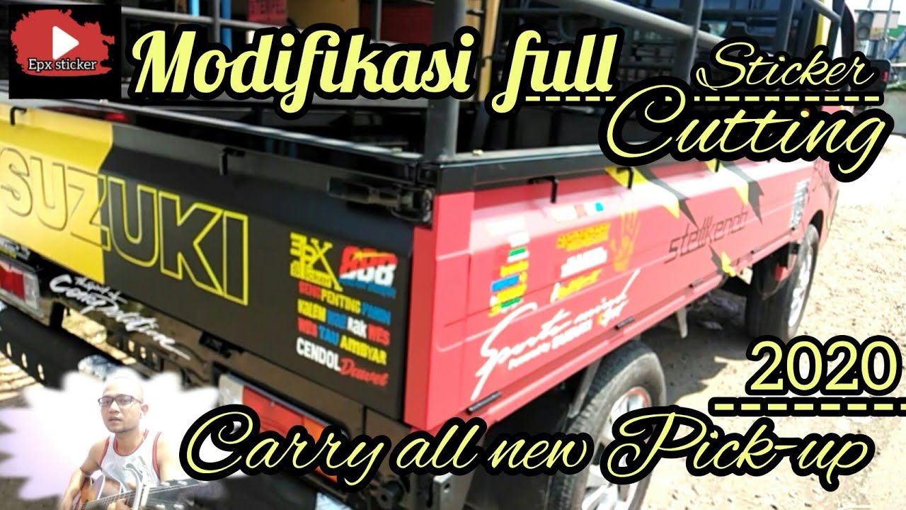 Carry All New Pick Up 2020 Modifikasi Sticker Cutting Full Thailuk YouTube