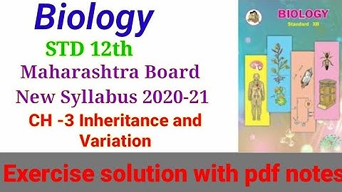3.Inheritance and Variations  | Biology hsc New Syllabus| Full Exercise with solution