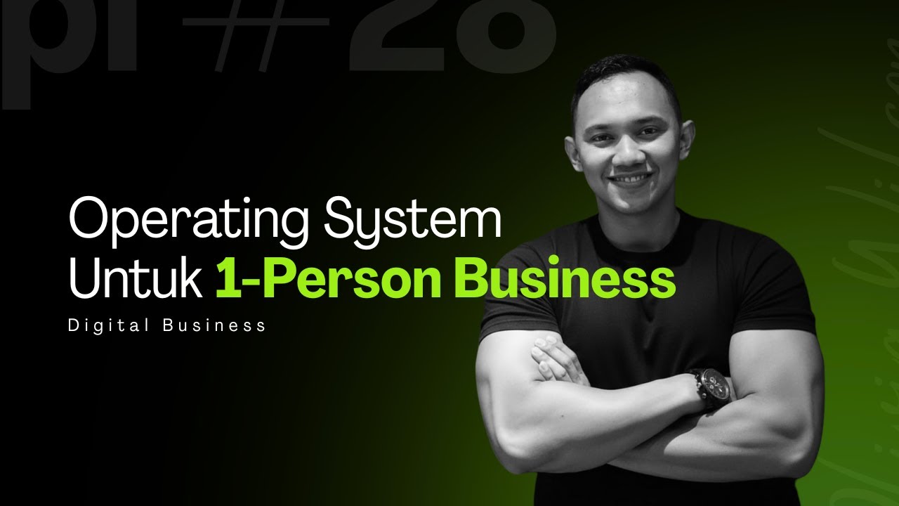 Operating System Person Operating System 1-Person (Solopreneur) Bisnis Digital - YouTube
