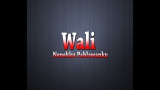 Download Lagu WALI - Nenekku Pahlawanku (Karaoke + Lyrics) MP3