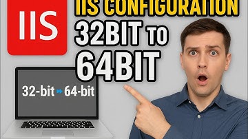 IIS 32bit to 64bit Configuration — Step-by-Step Guide