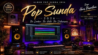 Download lagu Album Pop Sunda Terbaik 2026 | Lagu Sunda Pilihan Nonstop