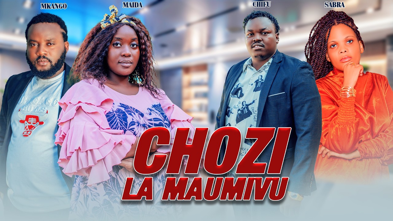 CHOZI LA MAUMIVU ❤️❤️❣️❣️  EP 05