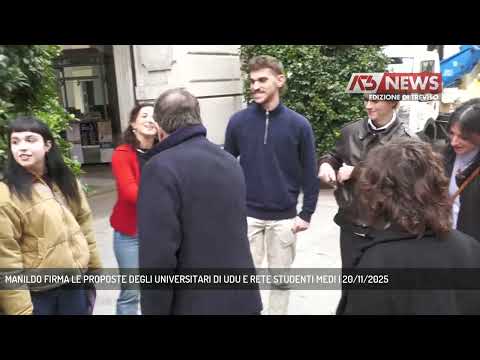 MANILDO FIRMA LE PROPOSTE DEGLI UNIVERSITARI DI UDU E RETE STUDENTI MEDI | 20/11/2025