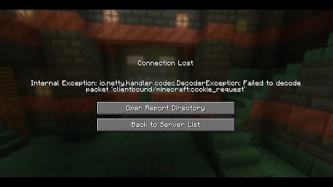[Minecraft Server Error]  Failed to decode packet - Clientbound Minecraft Cookie Request